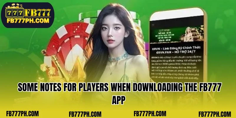 Obtain the FB777 App from a Recognized Source