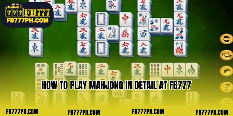 How to play mahjong in detail at FB777